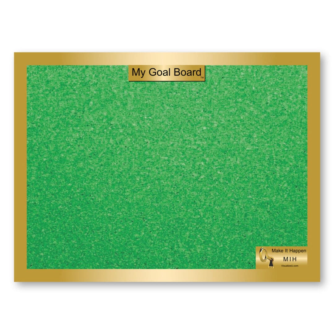 A green board with gold trim and the name " my goal board ".